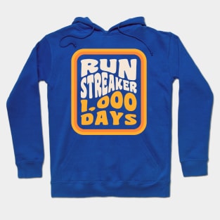 Run Streak Run Streaker 1,000 Days of Running Comma Day Hoodie